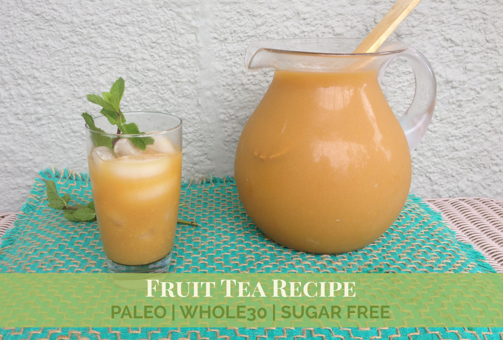 Paleo Fruit Tea Recipe | Bread and Company Fruit Tea Recipe #breadandcompany #fruittea #sweettea #paleo #whole30 #paleorecipes #whole30recipes