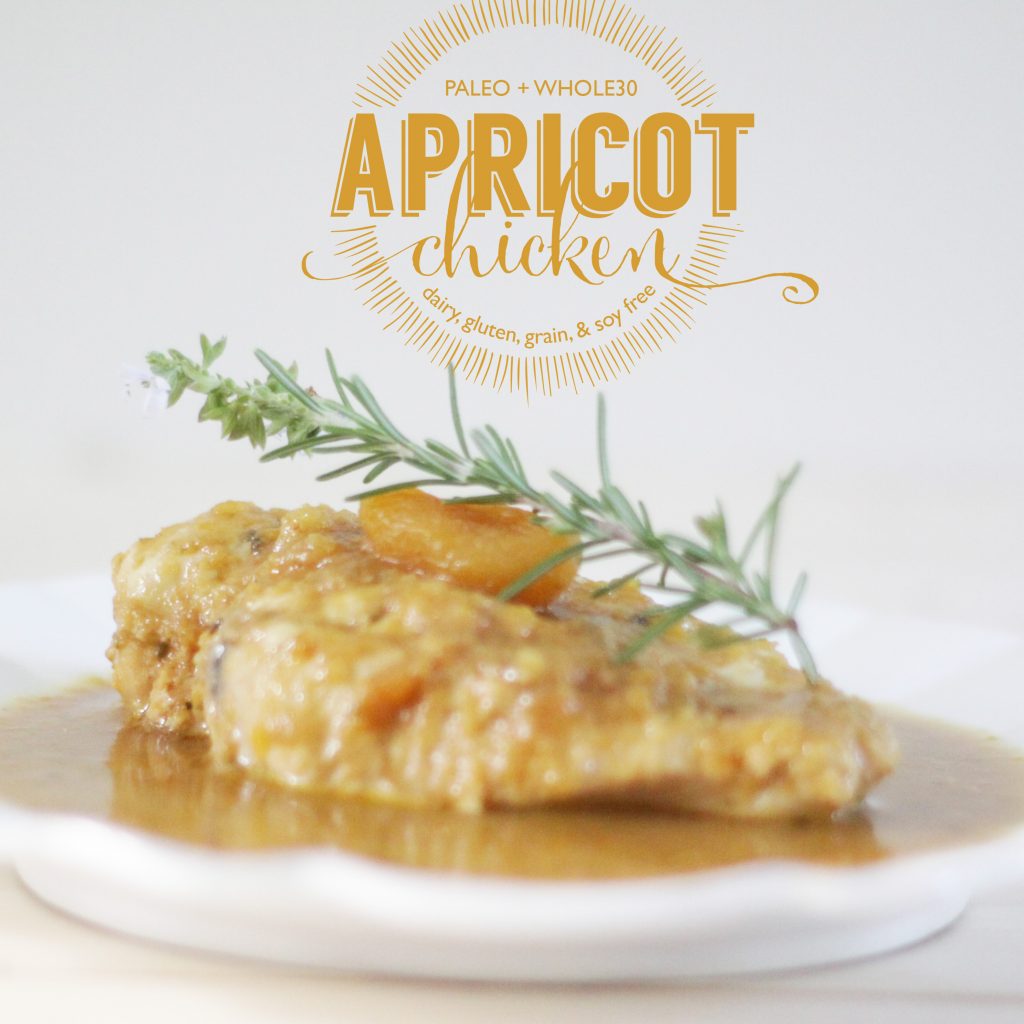 Paleo Apricot Chicken Recipe | #whole30 #whole30recipes #paleo #paleorecipes #oliveyouwhole