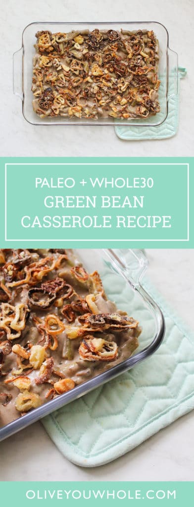 Paleo Whole30 Green Bean Casserole