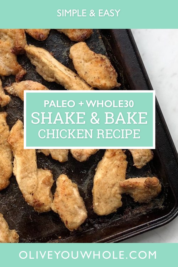 Paleo + Whole30 Shake and Bake Chicken Recipe