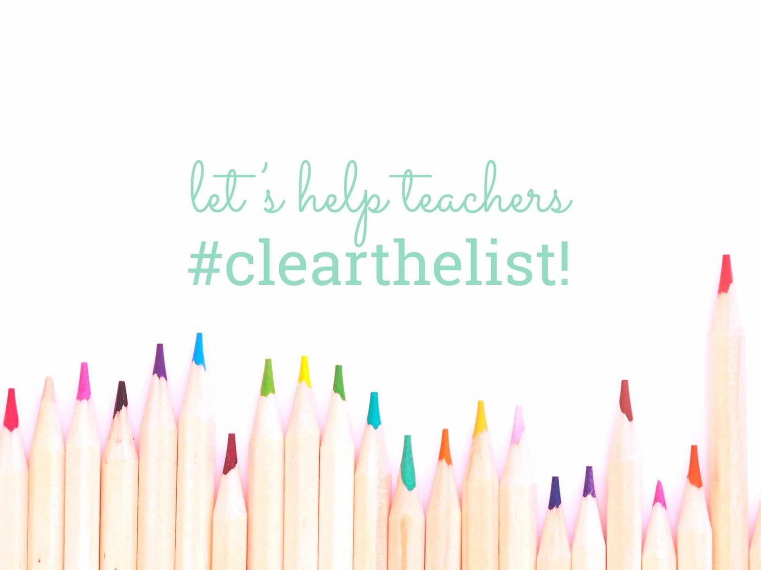 Let’s help teachers #clearthelist!