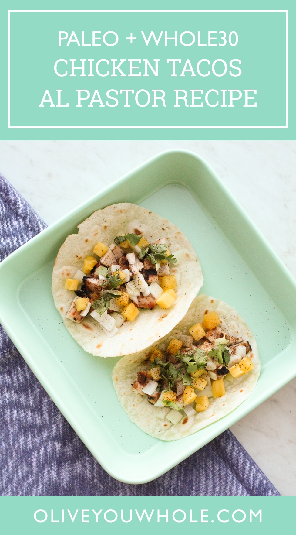 Chicken Tacos al Pastor Recipe Whole30 Paleo