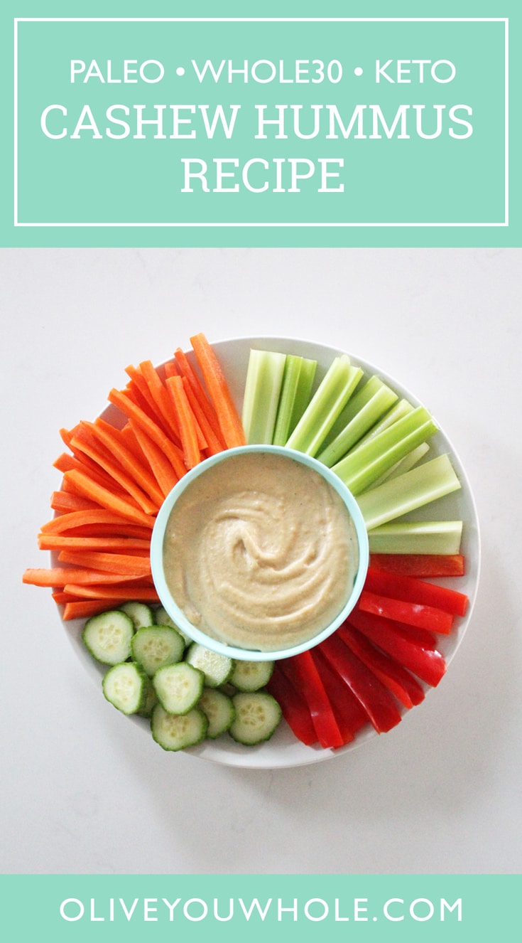 Cashew Hummus Recipe (Whole30 + Paleo + Keto)