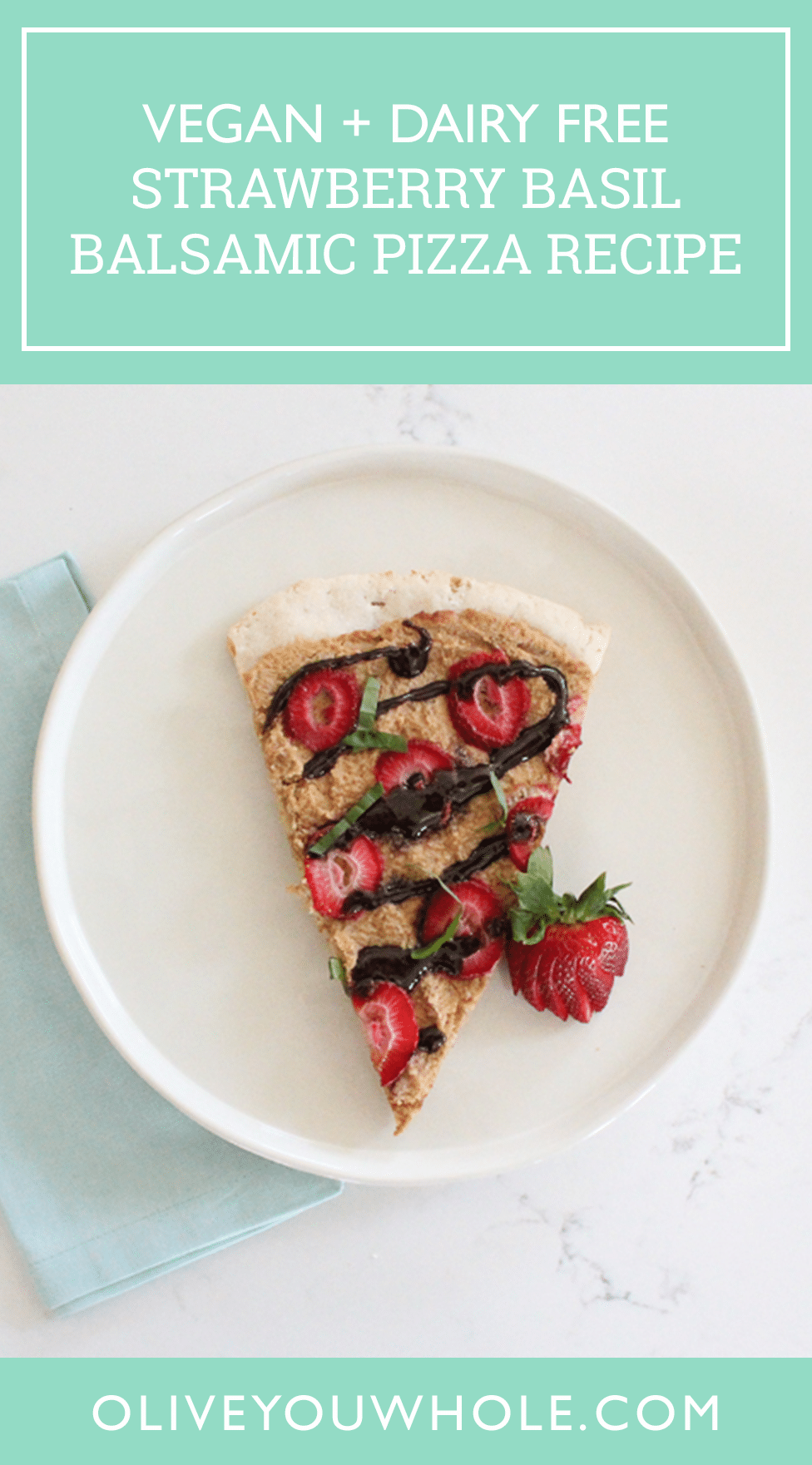 Strawberry Basil Balsamic Pizza Recipe Pinterest