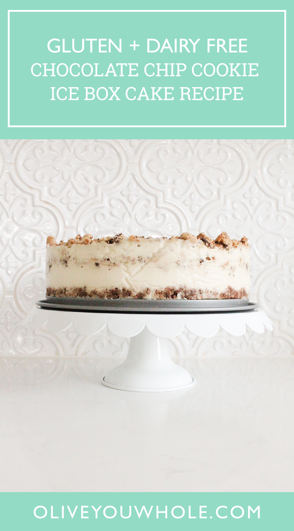 Chocolate Chip Cookie Ice Box Cake Recipe Pinterest