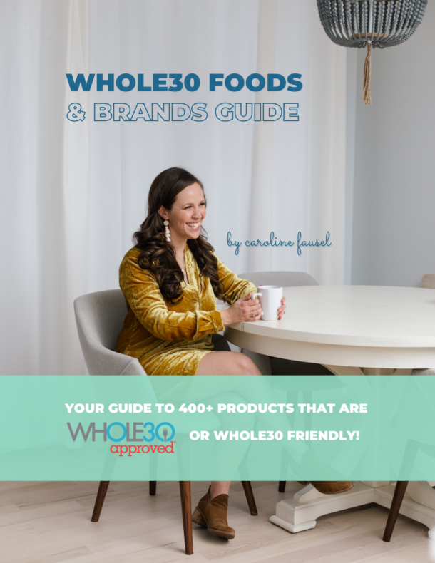 Whole30 Foods and Brands Guide