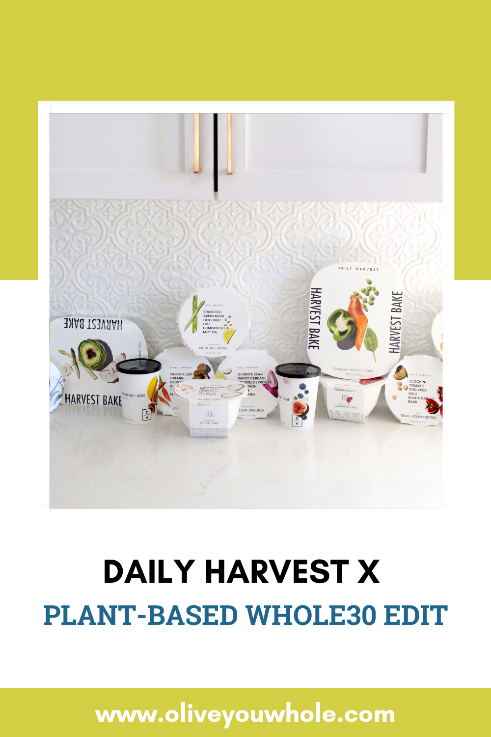 DAILY HARVEST X PLANT-BASED WHOLE30 EDIT