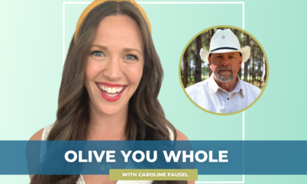 027: The Benefits of Regenerative Agriculture with 4th Generation Farmer Will Harris of White Oak Pastures