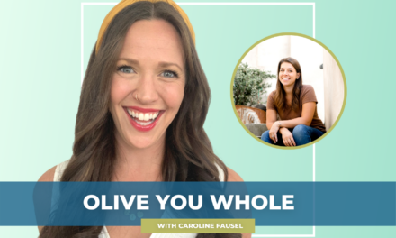 028: Homesteading and Homeschooling with Emilie Toups of Toups and Co Organics