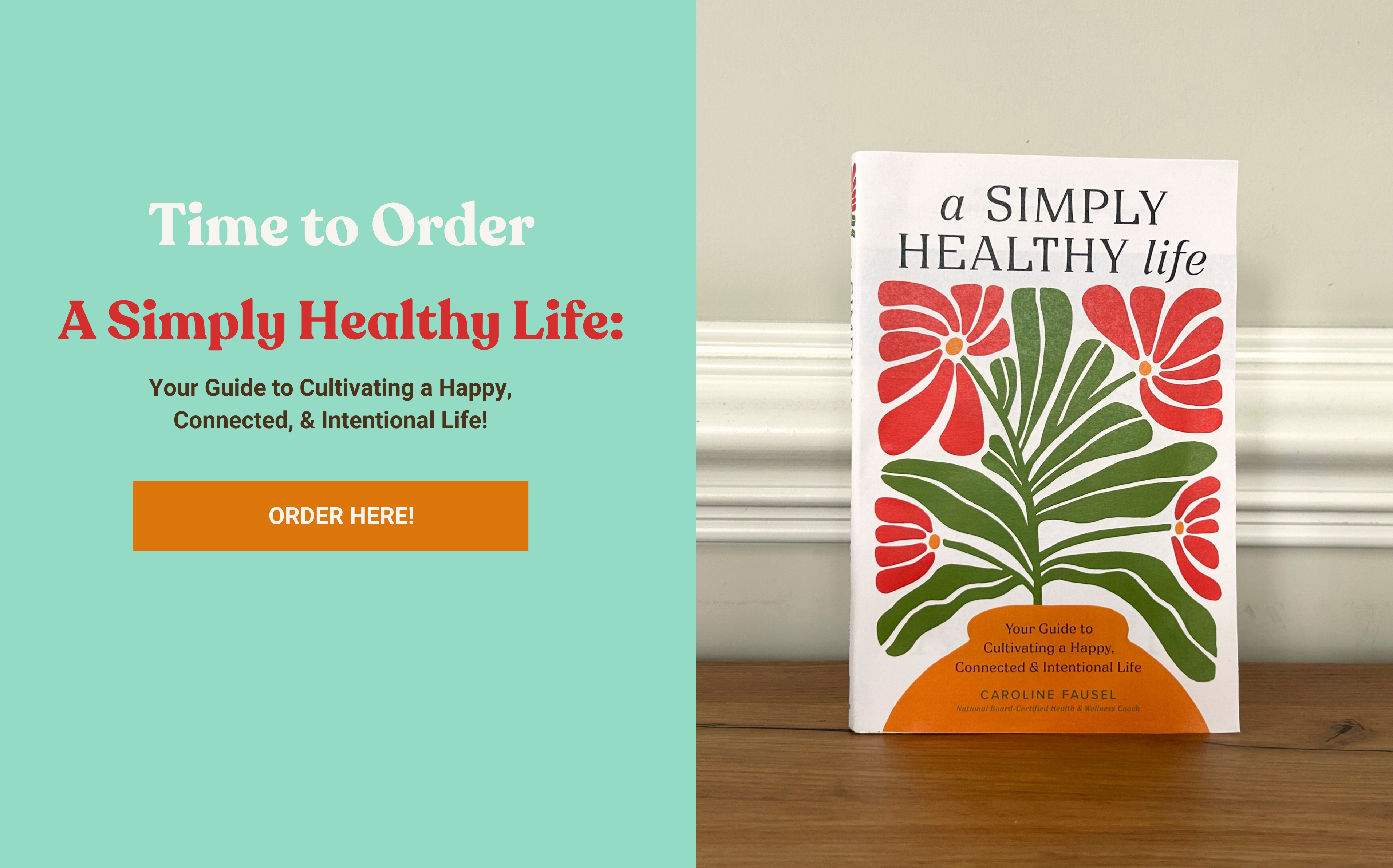 Time to Order A Simply Healthy Life